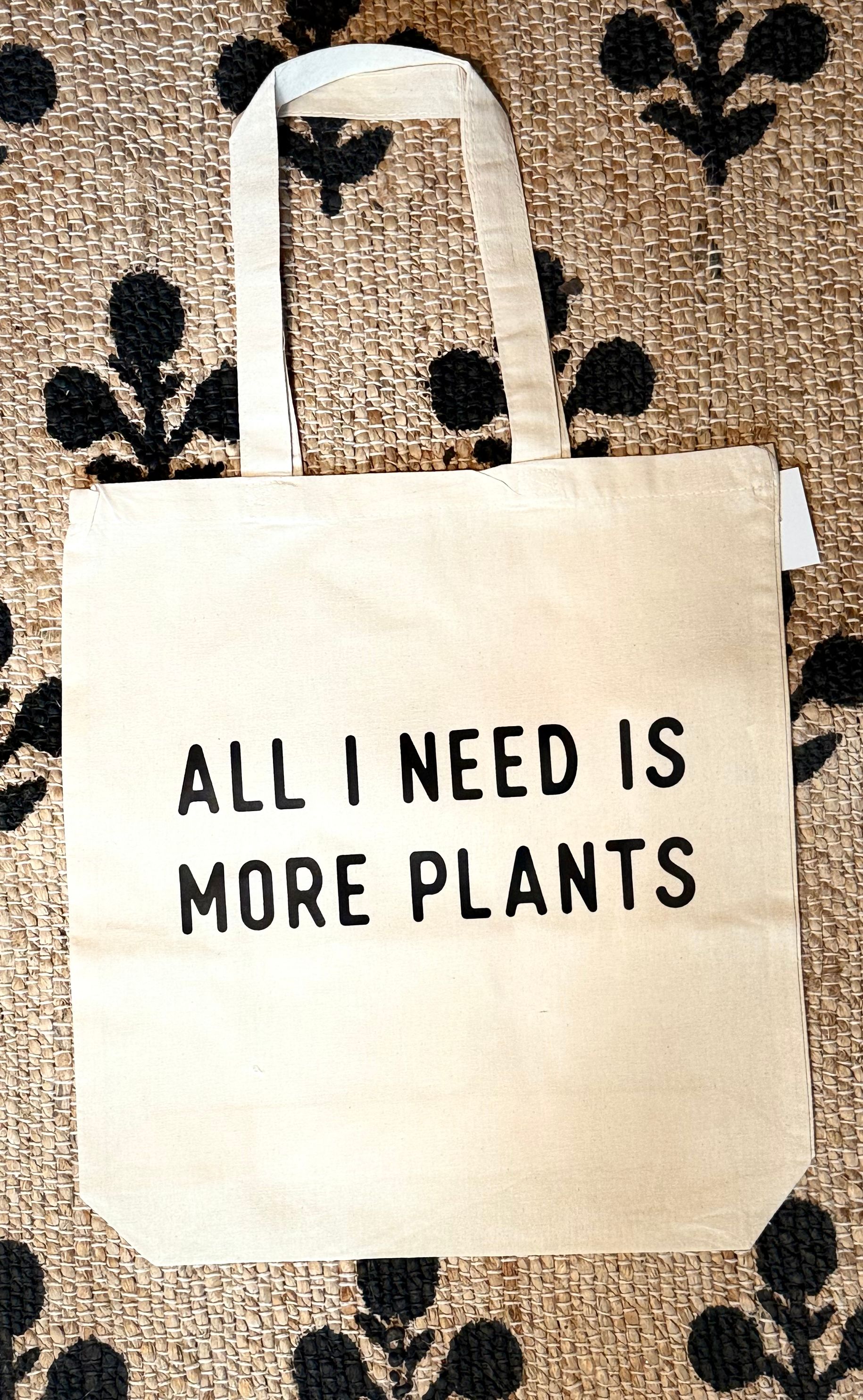 Nature Supply Co. All I Need Is More Plants Tote Bag - Product image