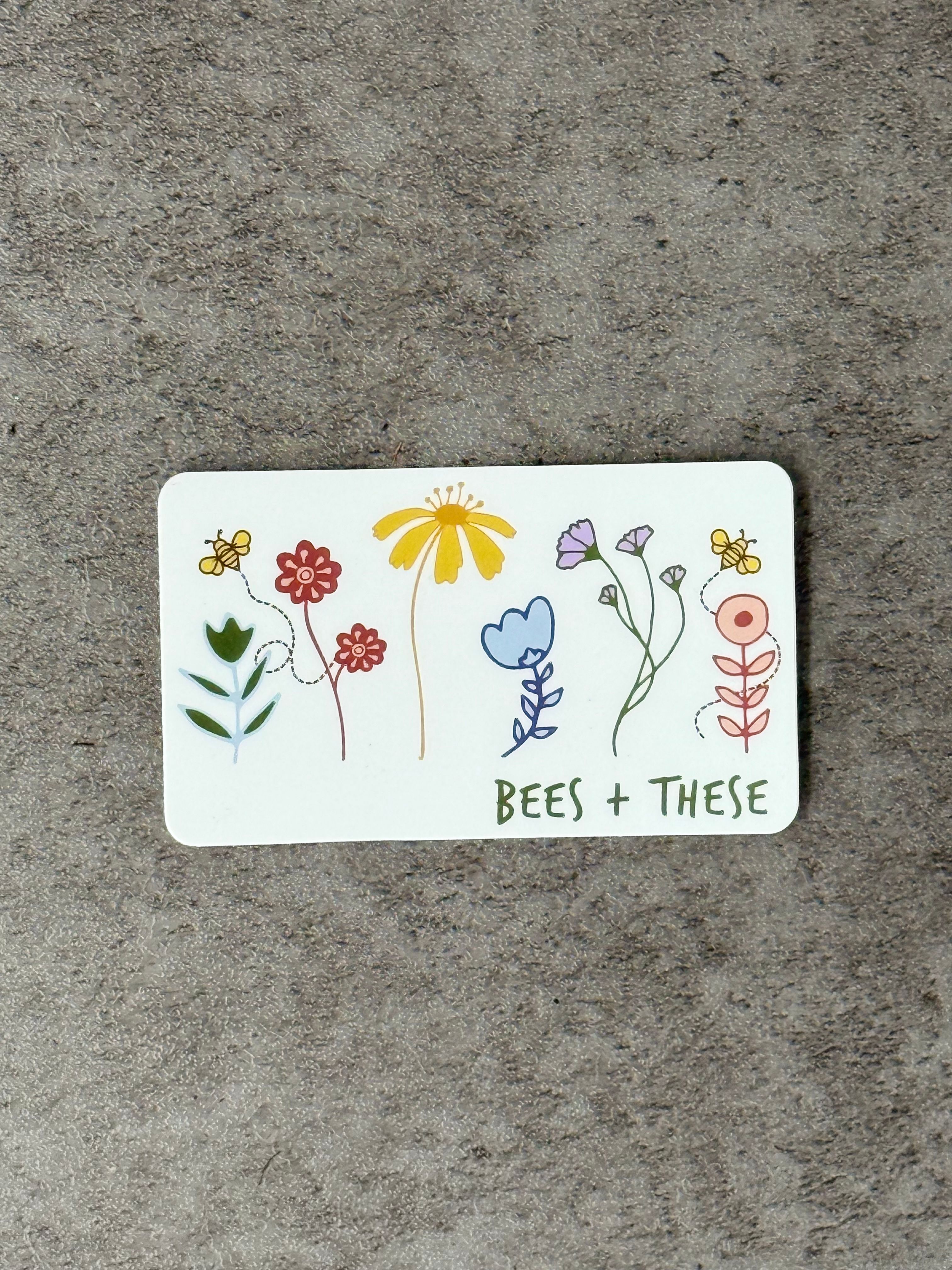 Nature Supply Co. Bees and These Sticker - Product image